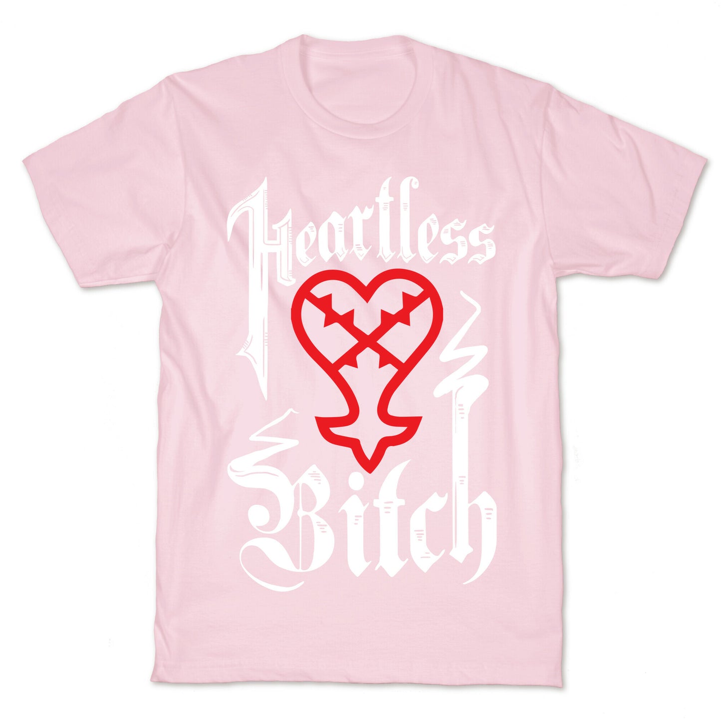 Heartless Bitch T-Shirt