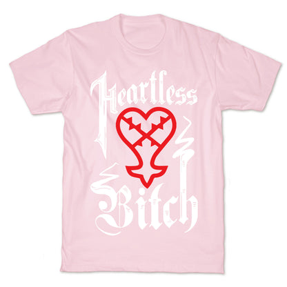 Heartless Bitch T-Shirt