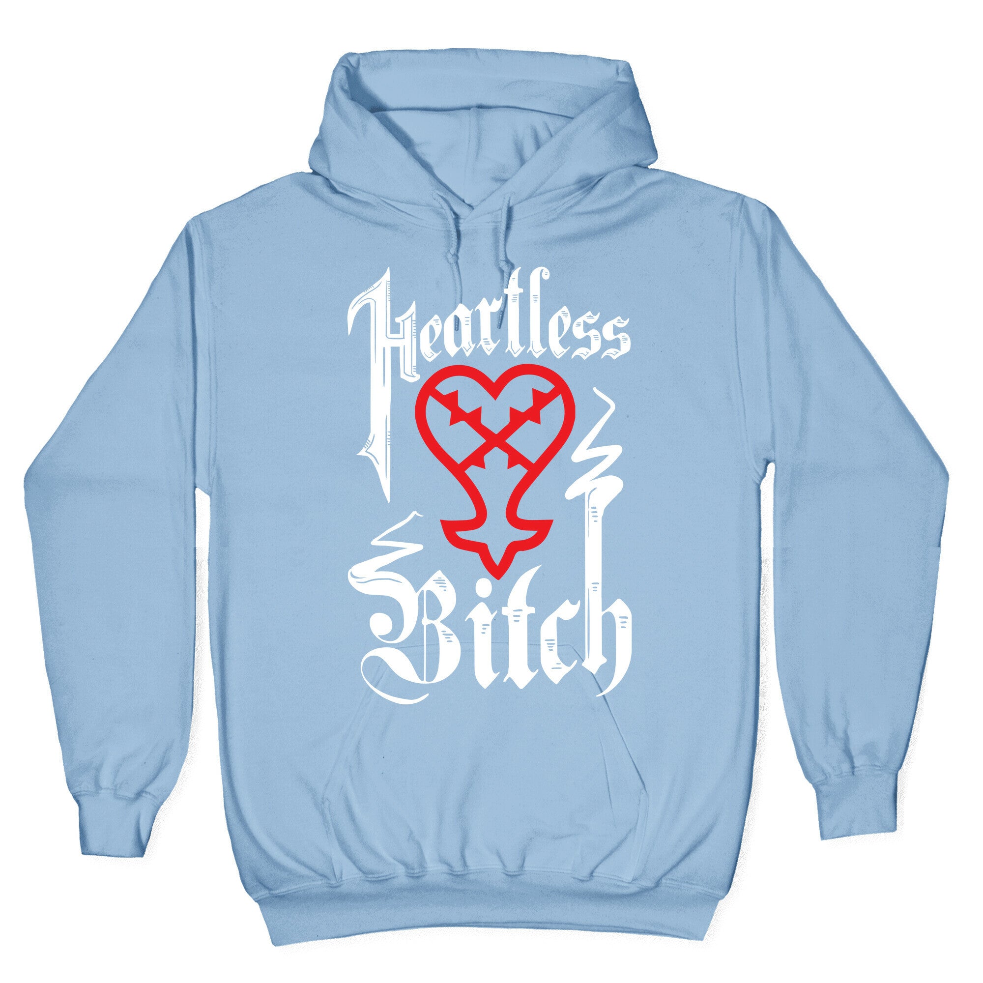 Heartless Bitch Hoodie