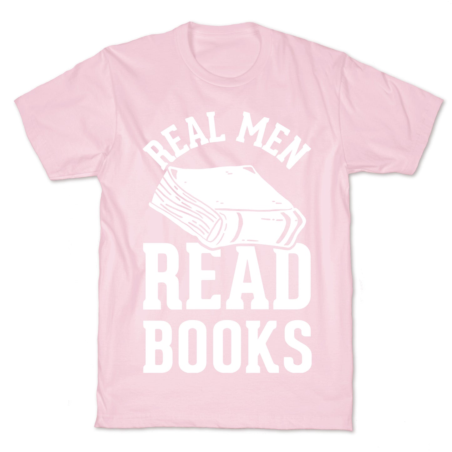 Real Men Read Books T-Shirt