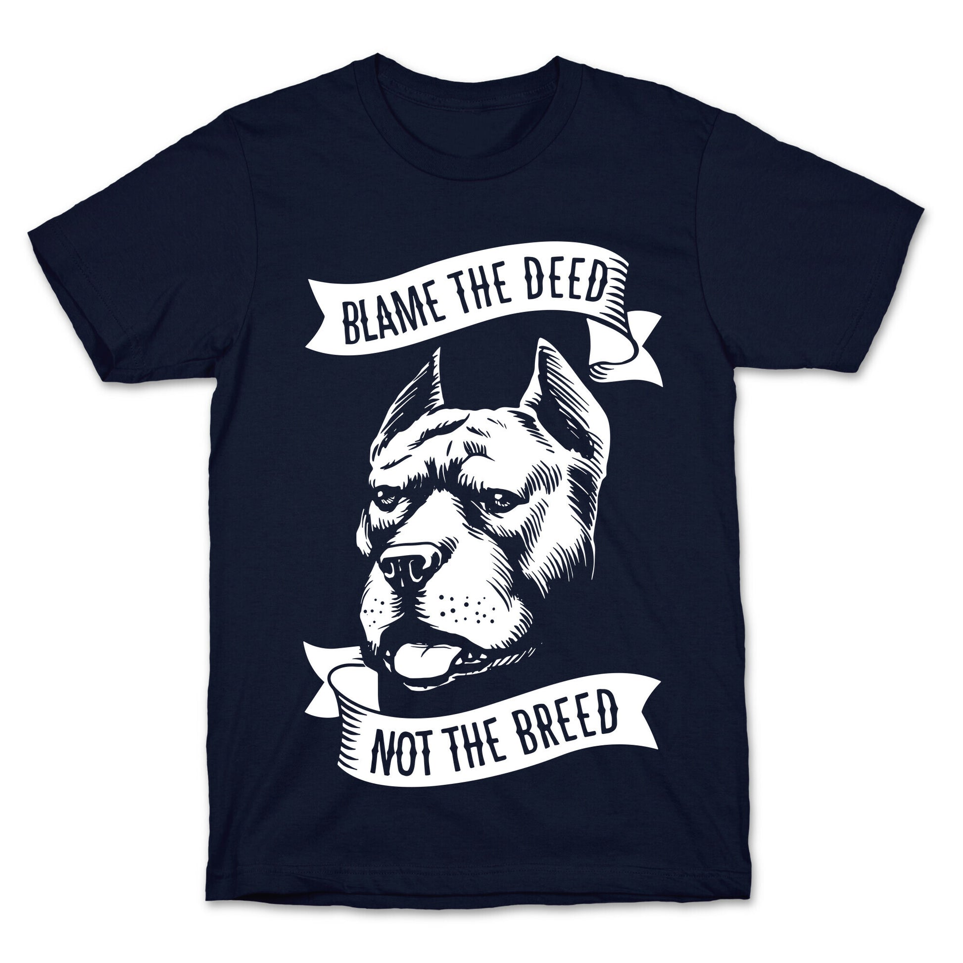 Blame the Deed, Not the Breed T-Shirt