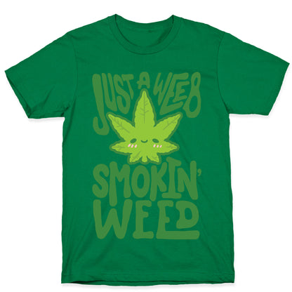 Just A Weeb Smokin' Weed T-Shirt