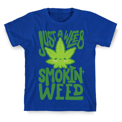 Just A Weeb Smokin' Weed T-Shirt