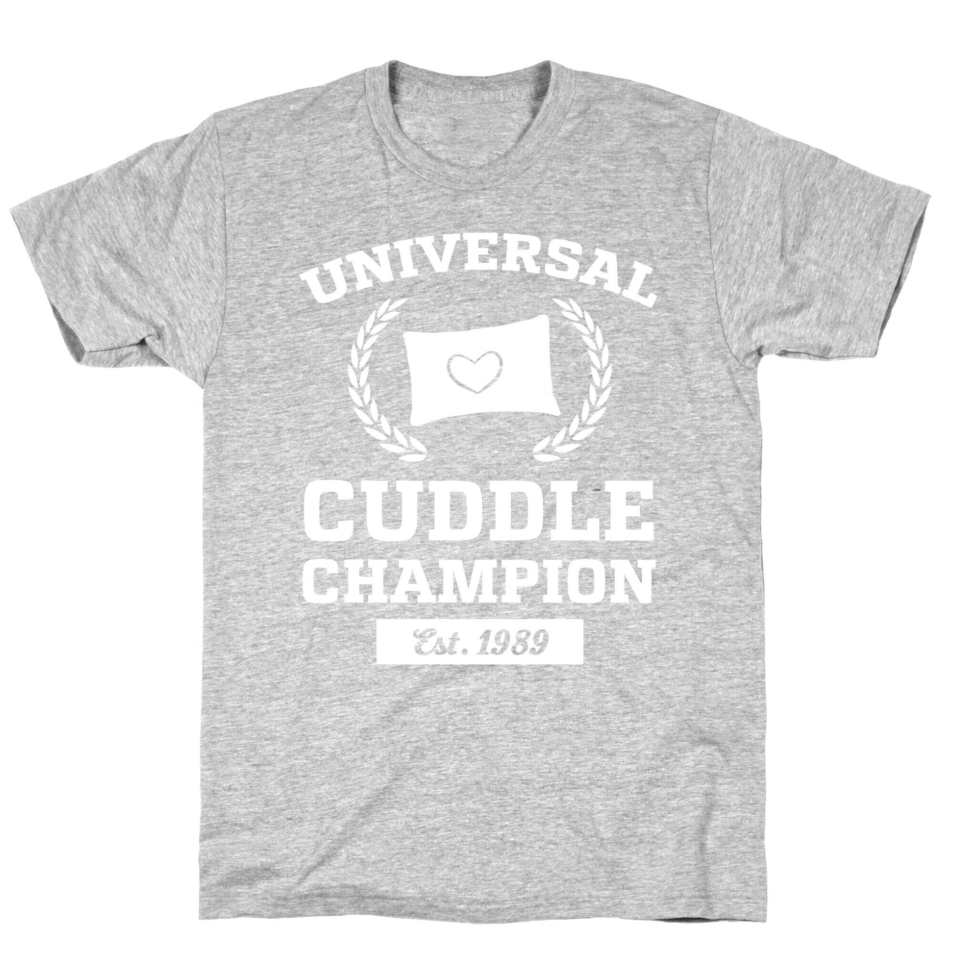 Universal Cuddle Champion T-Shirt