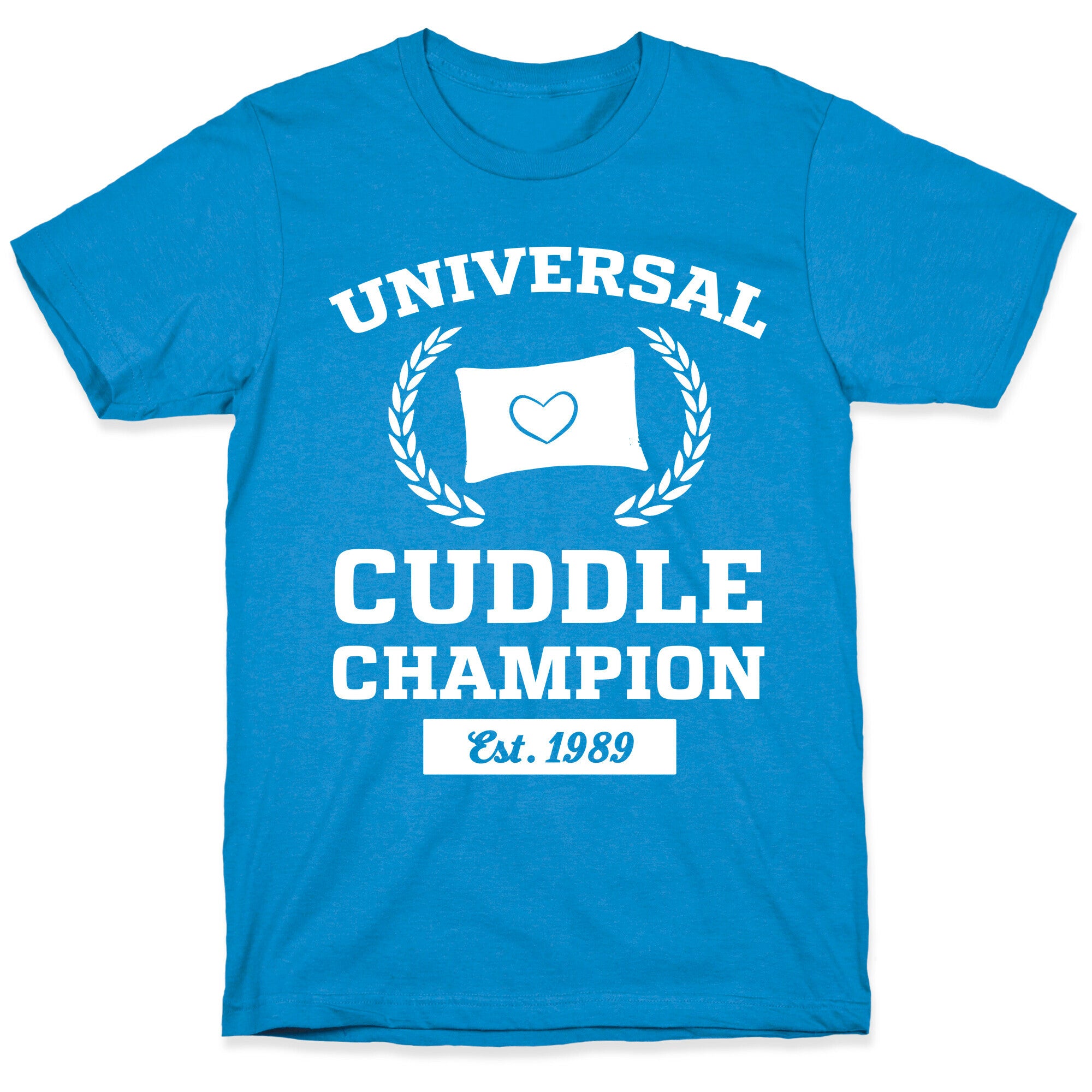 Universal Cuddle Champion T-Shirt