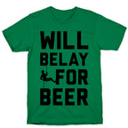 Will Belay For Beer T-Shirt