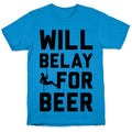 Will Belay For Beer T-Shirt