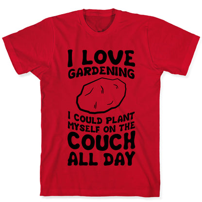 I Love Gardening T-Shirt