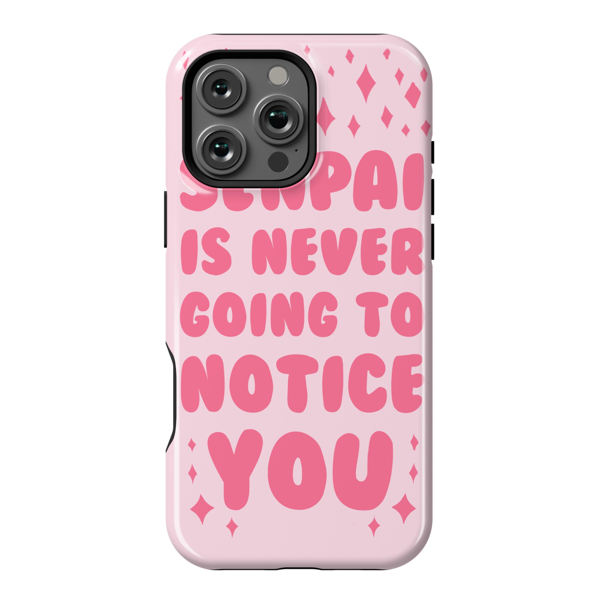 Senpai is Never Going to Notice You Phone Case