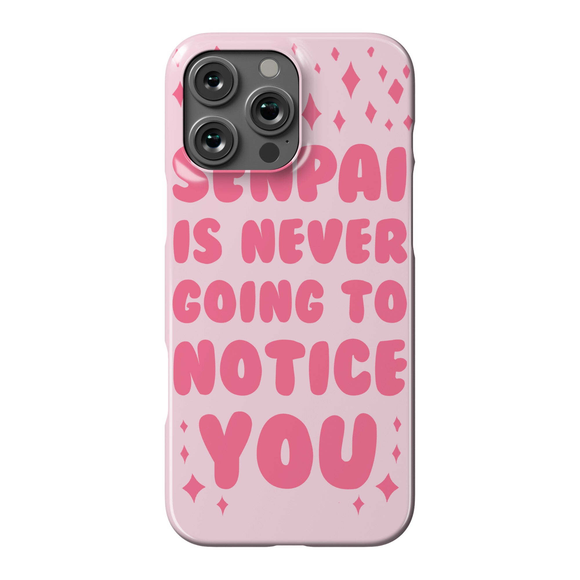 Senpai is Never Going to Notice You Phone Case