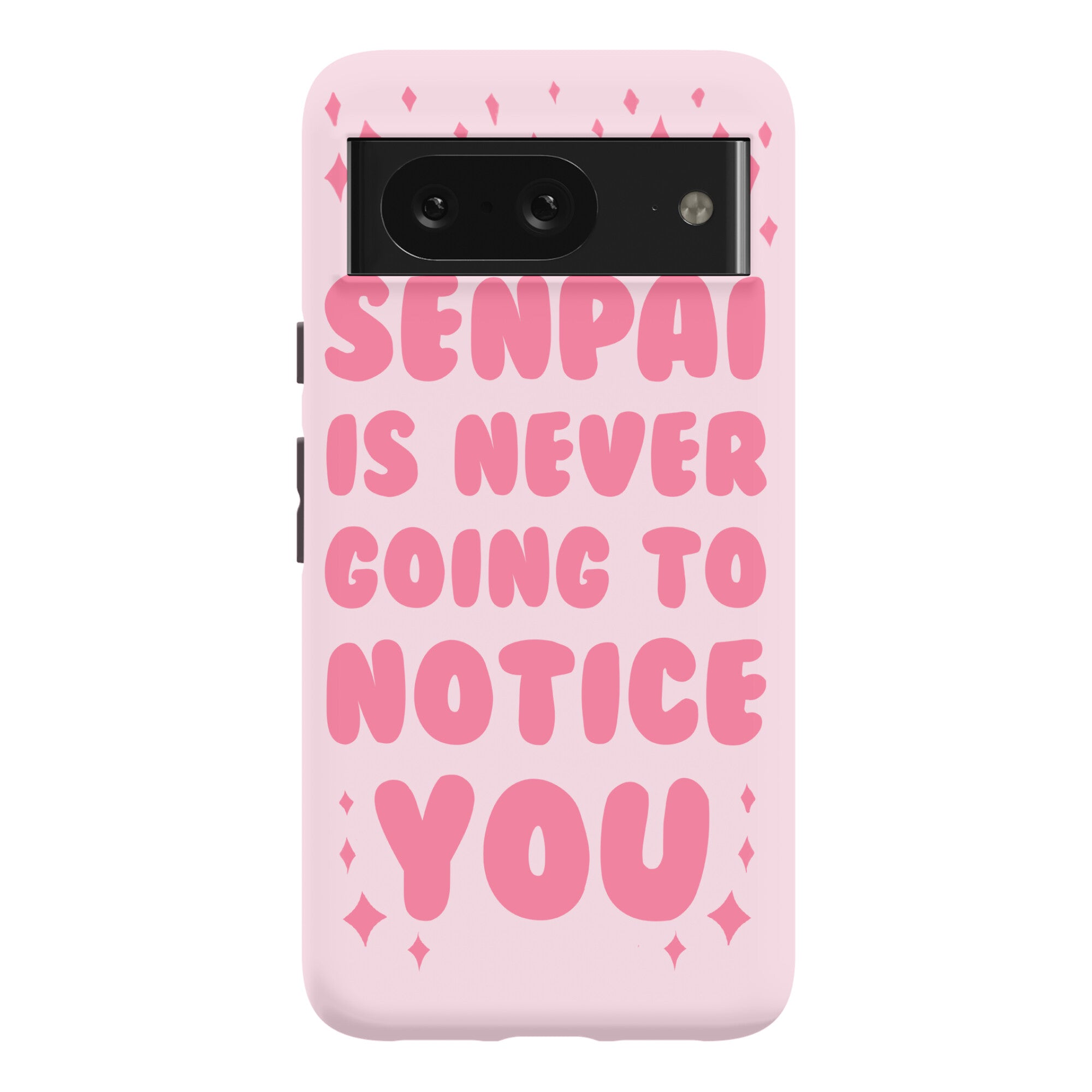Senpai is Never Going to Notice You Phone Case