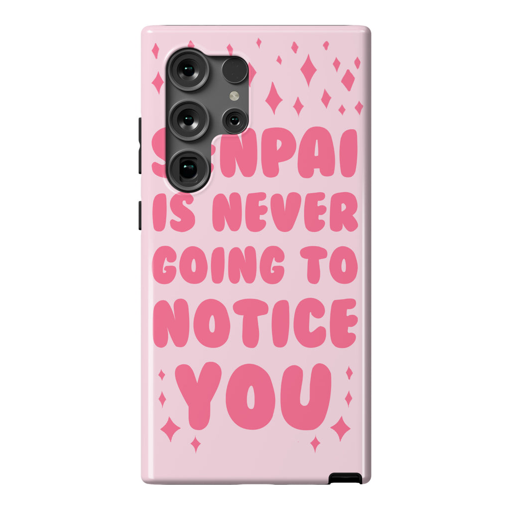 Senpai is Never Going to Notice You Phone Case
