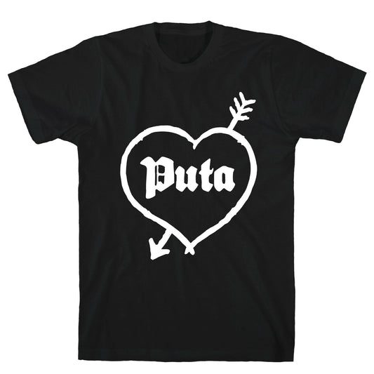 Puta Love T-Shirt
