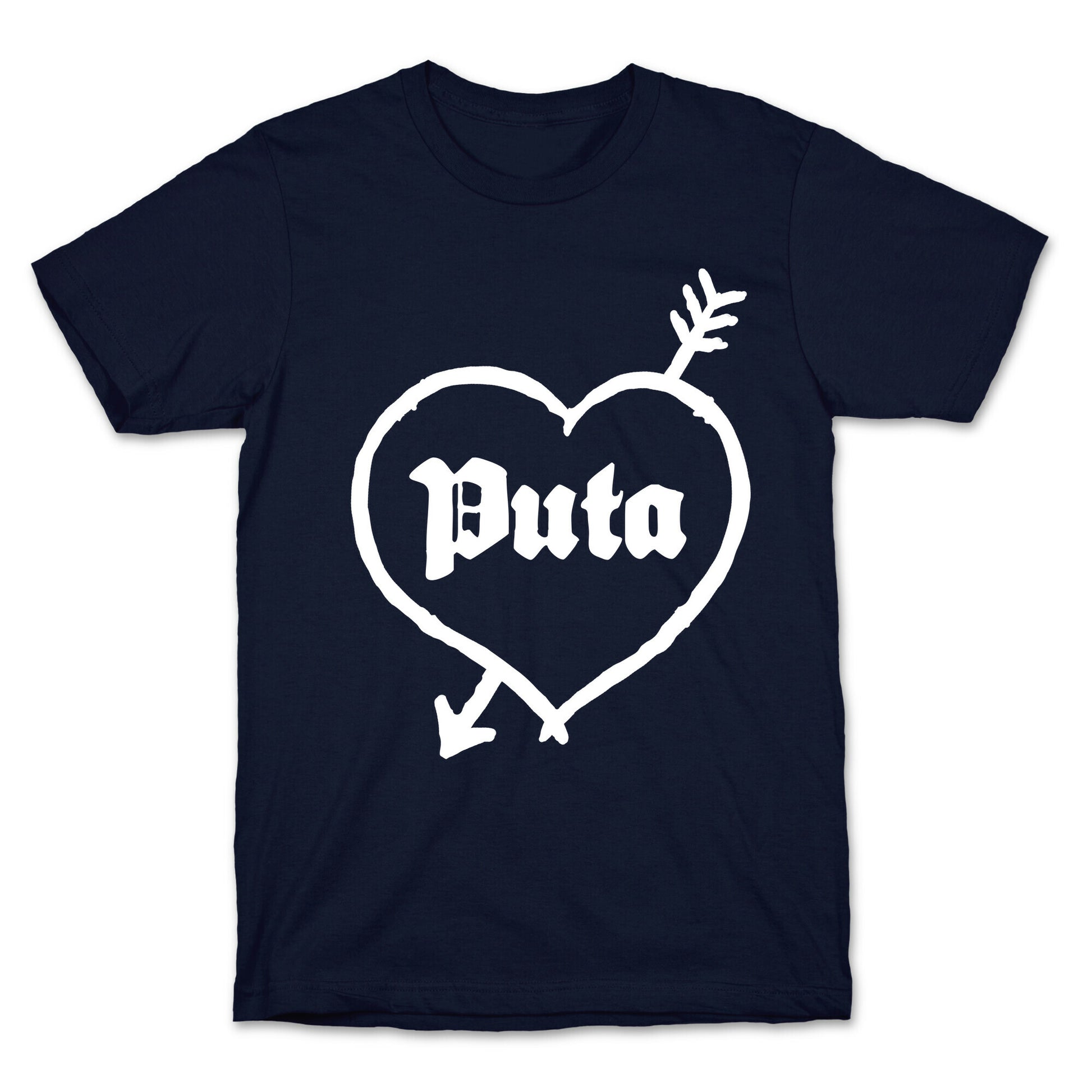 Puta Love T-Shirt