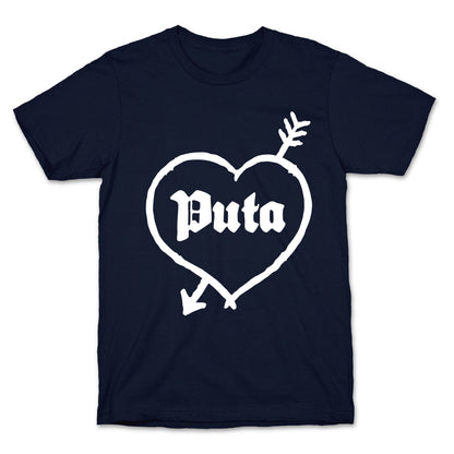 Puta Love T-Shirt