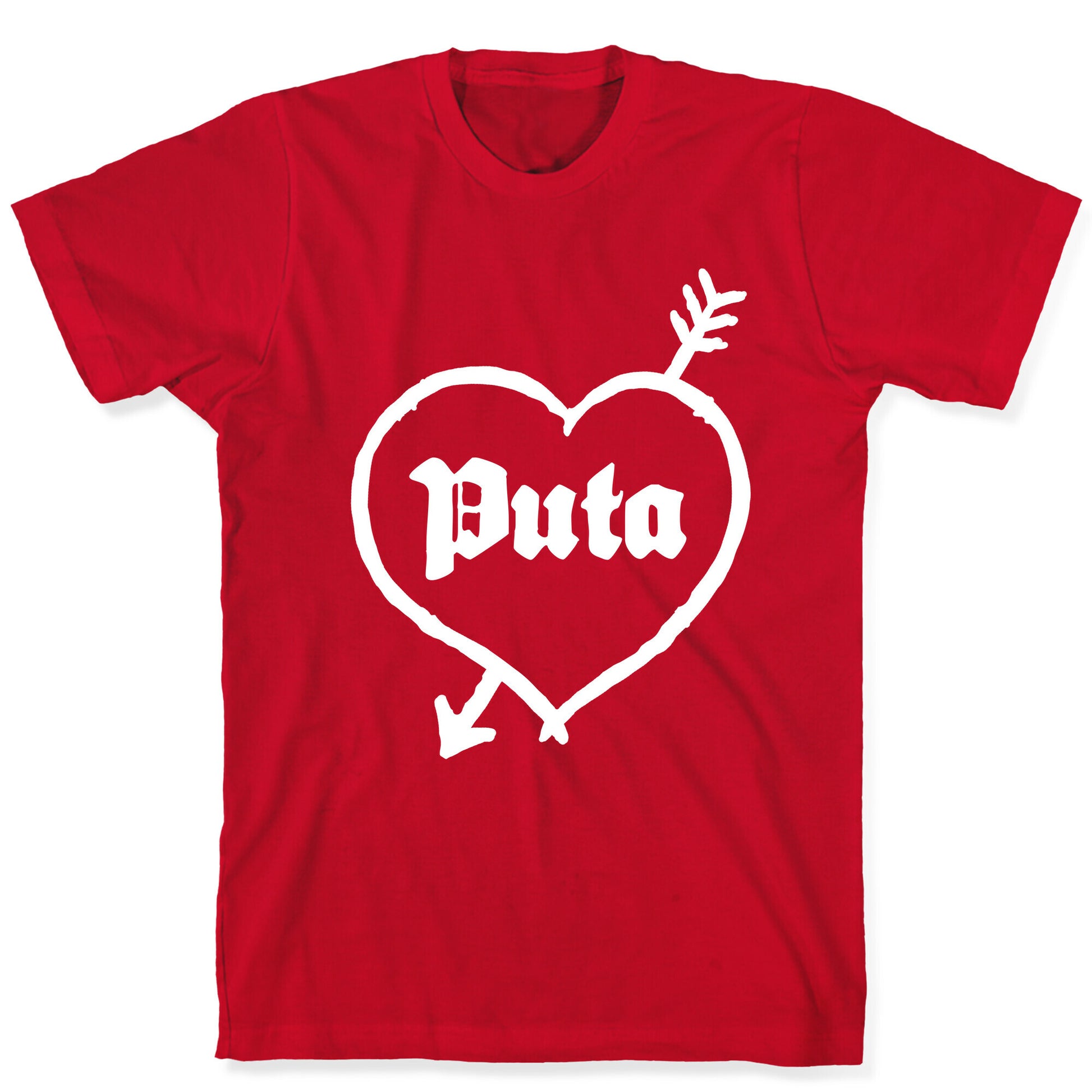 Puta Love T-Shirt