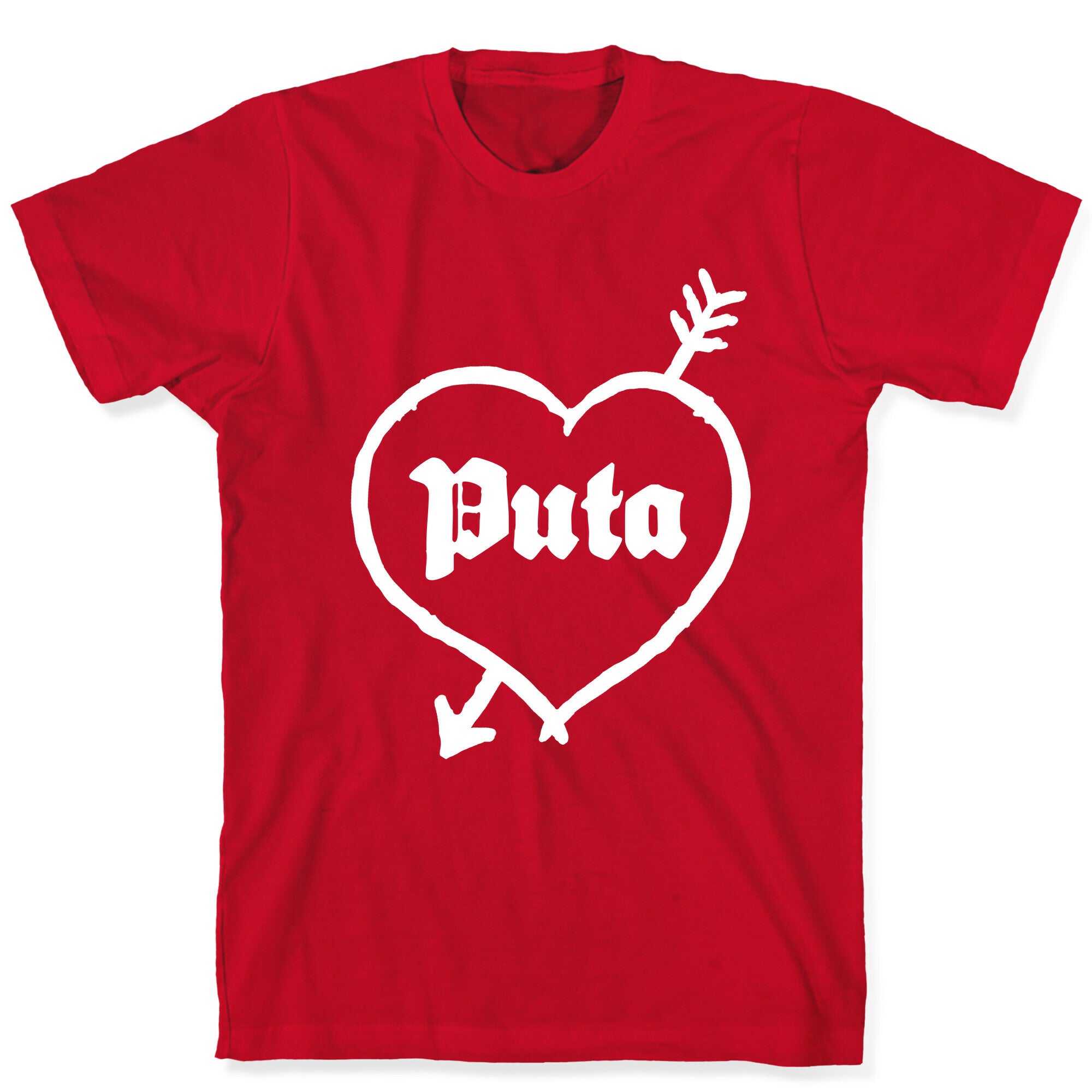 Puta Love T-Shirt