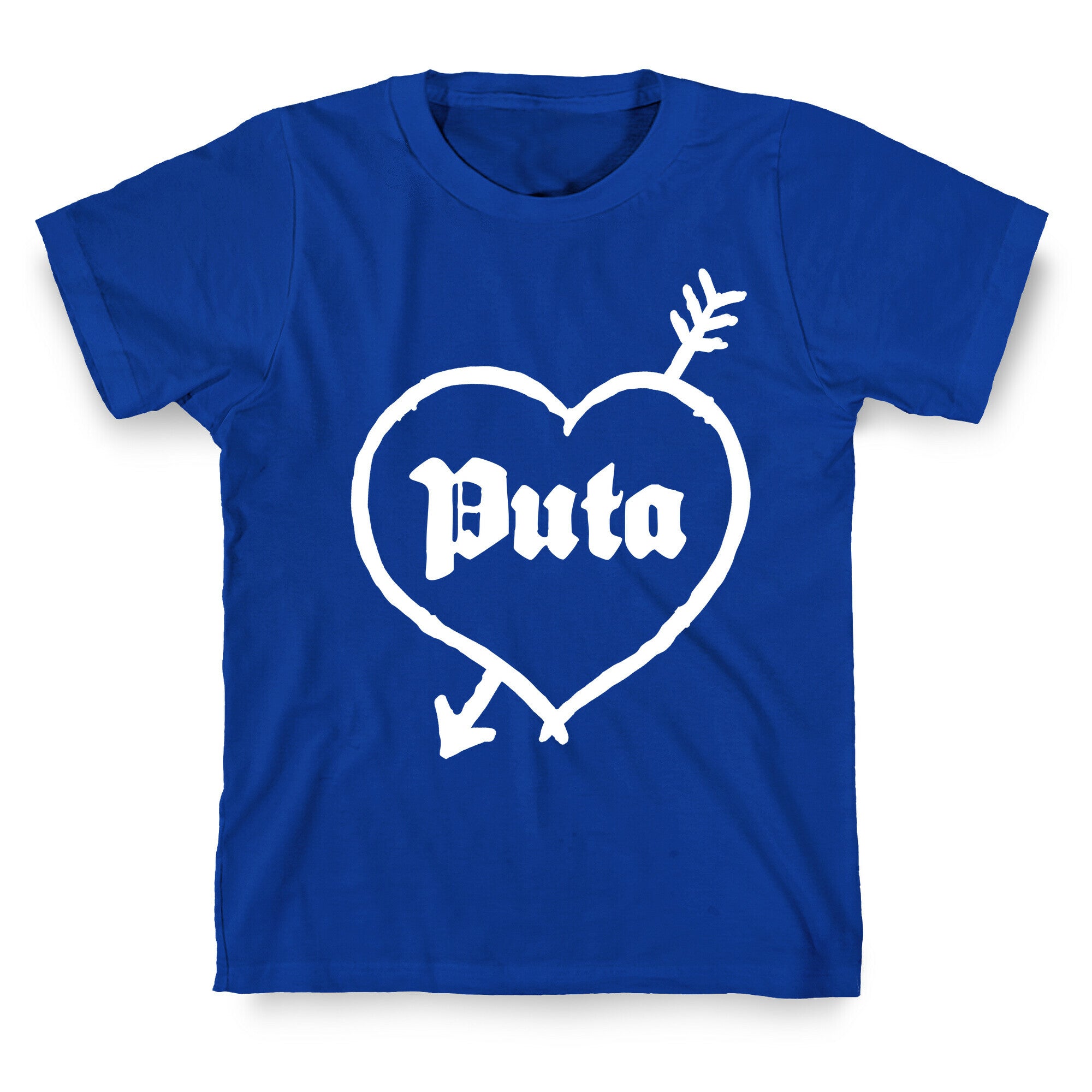 Puta Love T-Shirt