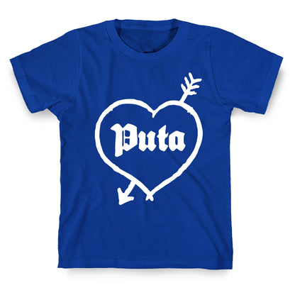 Puta Love T-Shirt