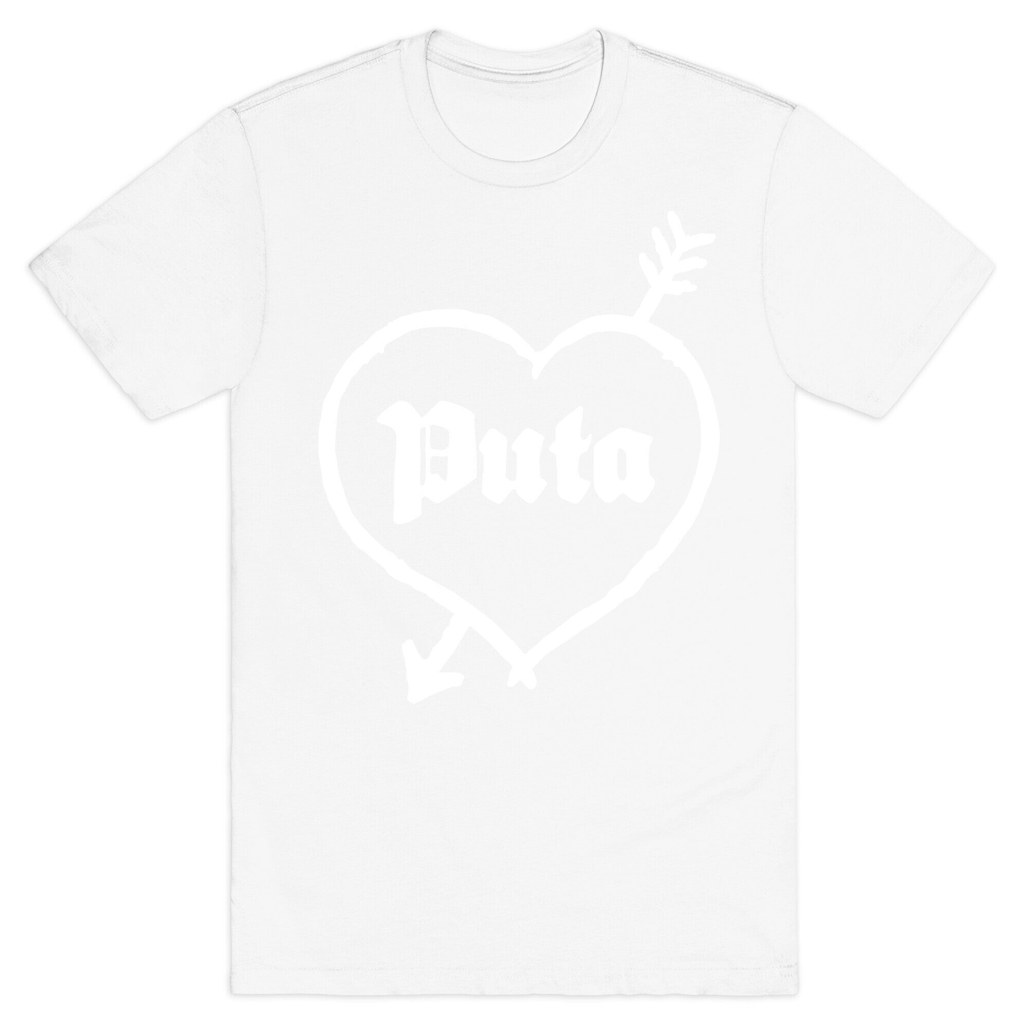 Puta Love T-Shirt