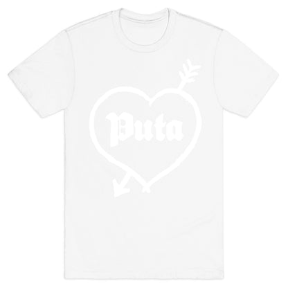 Puta Love T-Shirt