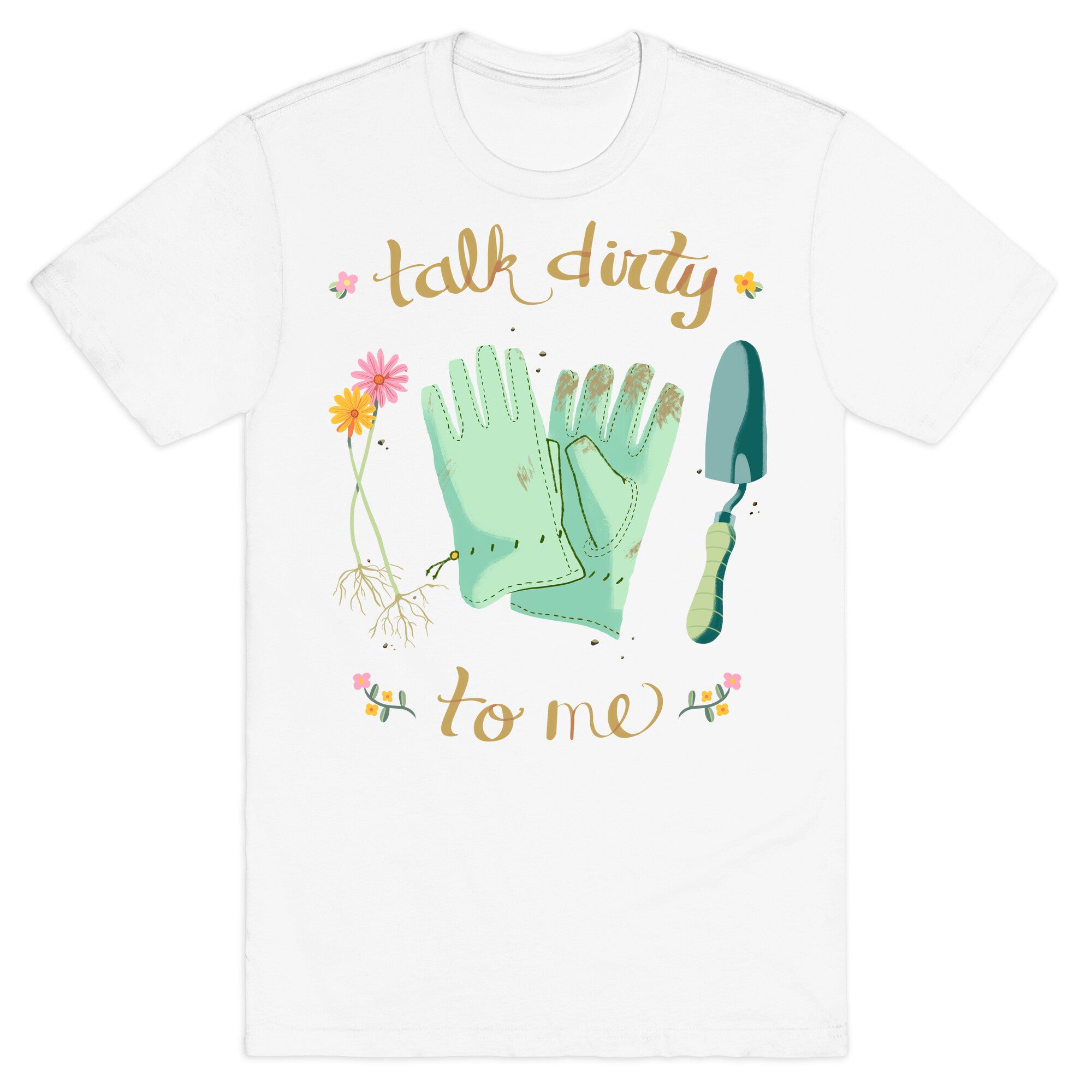 Talk Dirty to Me T-Shirt
