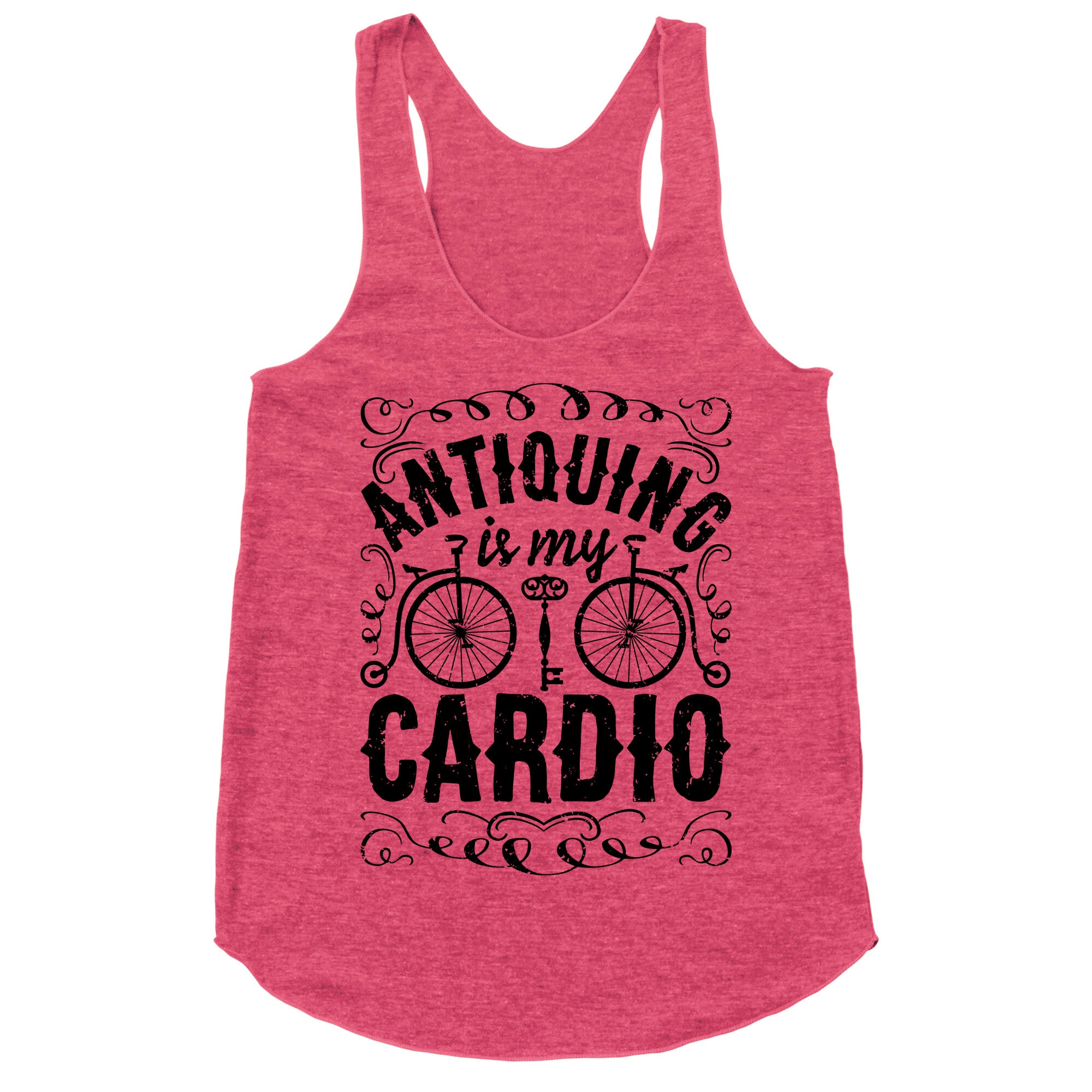 Antiquing Is My Cardio Racerback Tank