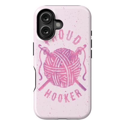 Proud (Crochet) Hooker Phone Case