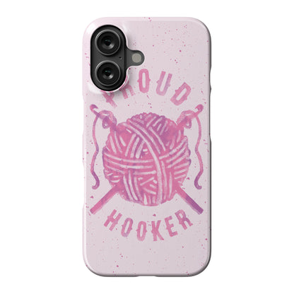 Proud (Crochet) Hooker Phone Case