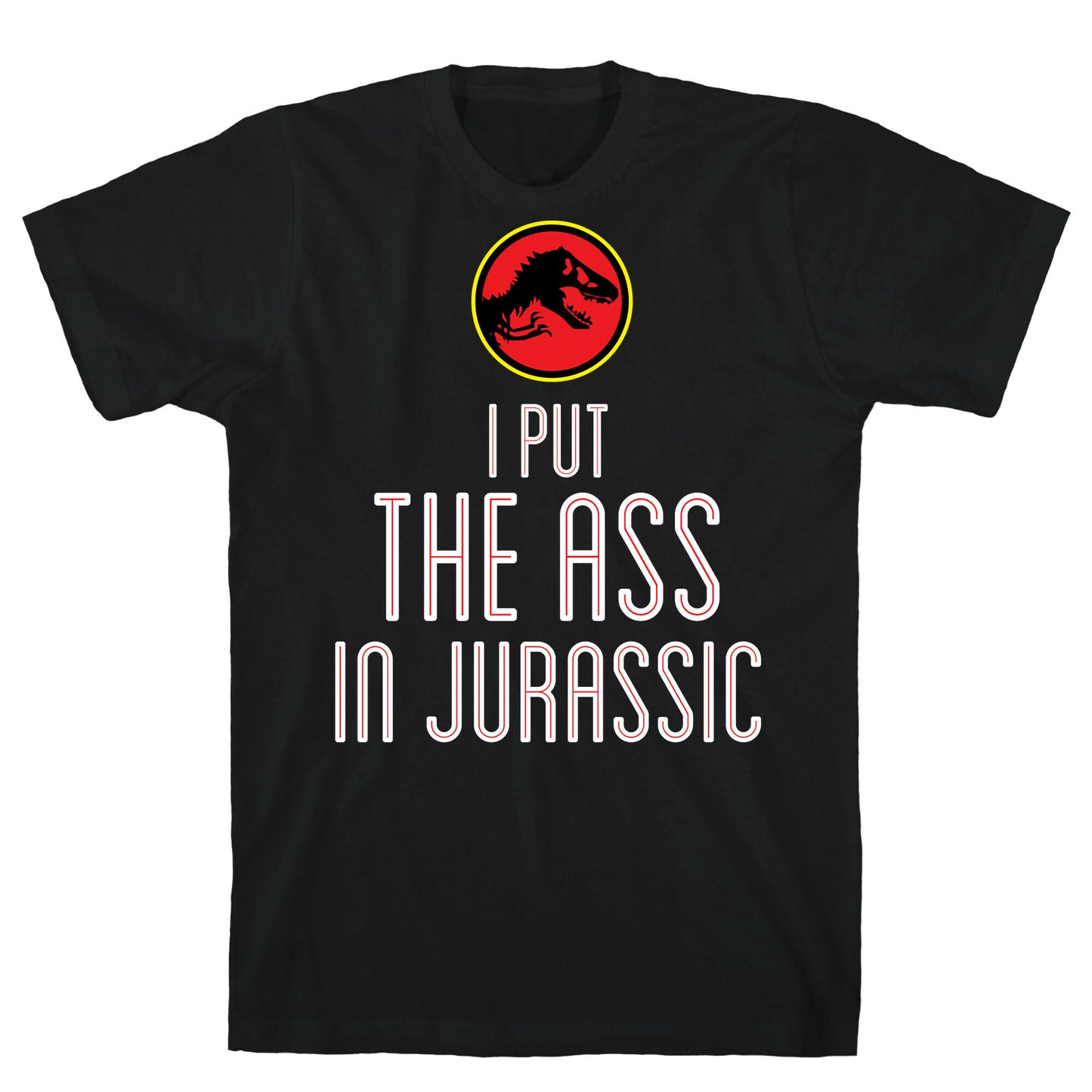 THE ASS IN JURASSIC (tank) T-Shirt