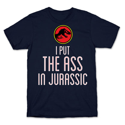 THE ASS IN JURASSIC (tank) T-Shirt