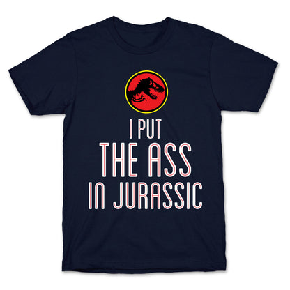 THE ASS IN JURASSIC (tank) T-Shirt