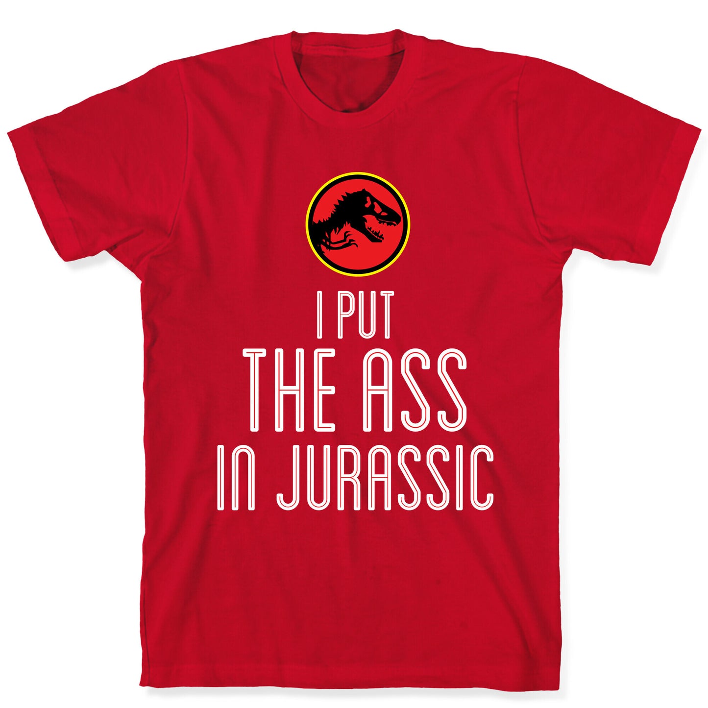 THE ASS IN JURASSIC (tank) T-Shirt