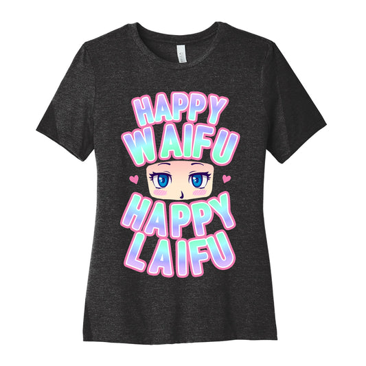 Happy Waifu Happy Laifu Women's Cotton Tee