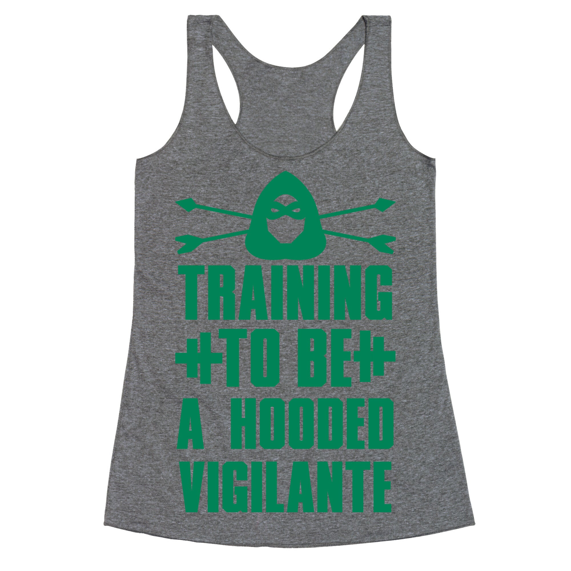 Training to be a Hooded Vigilante Racerback Tank