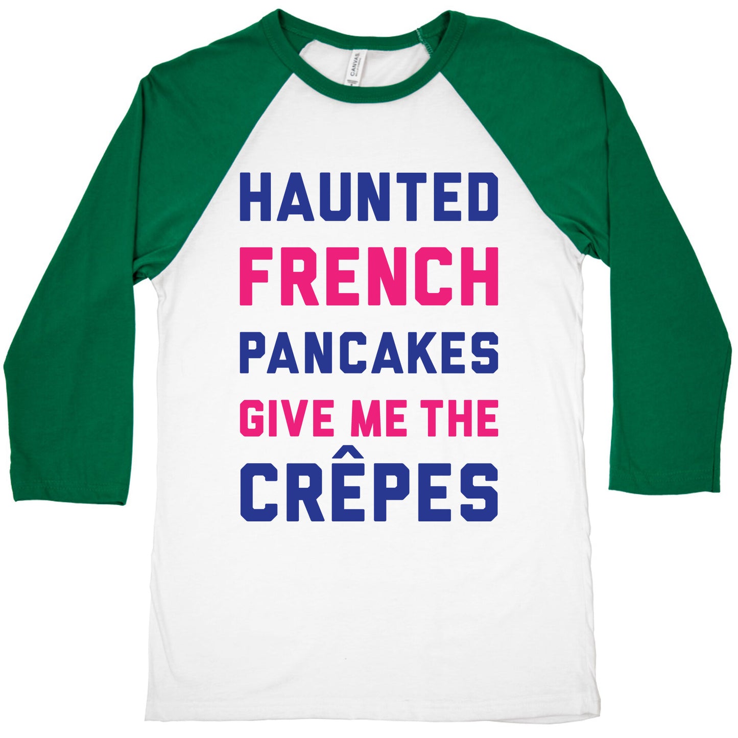 Haunted French Pancakes Give Me The Crepes Baseball Tee