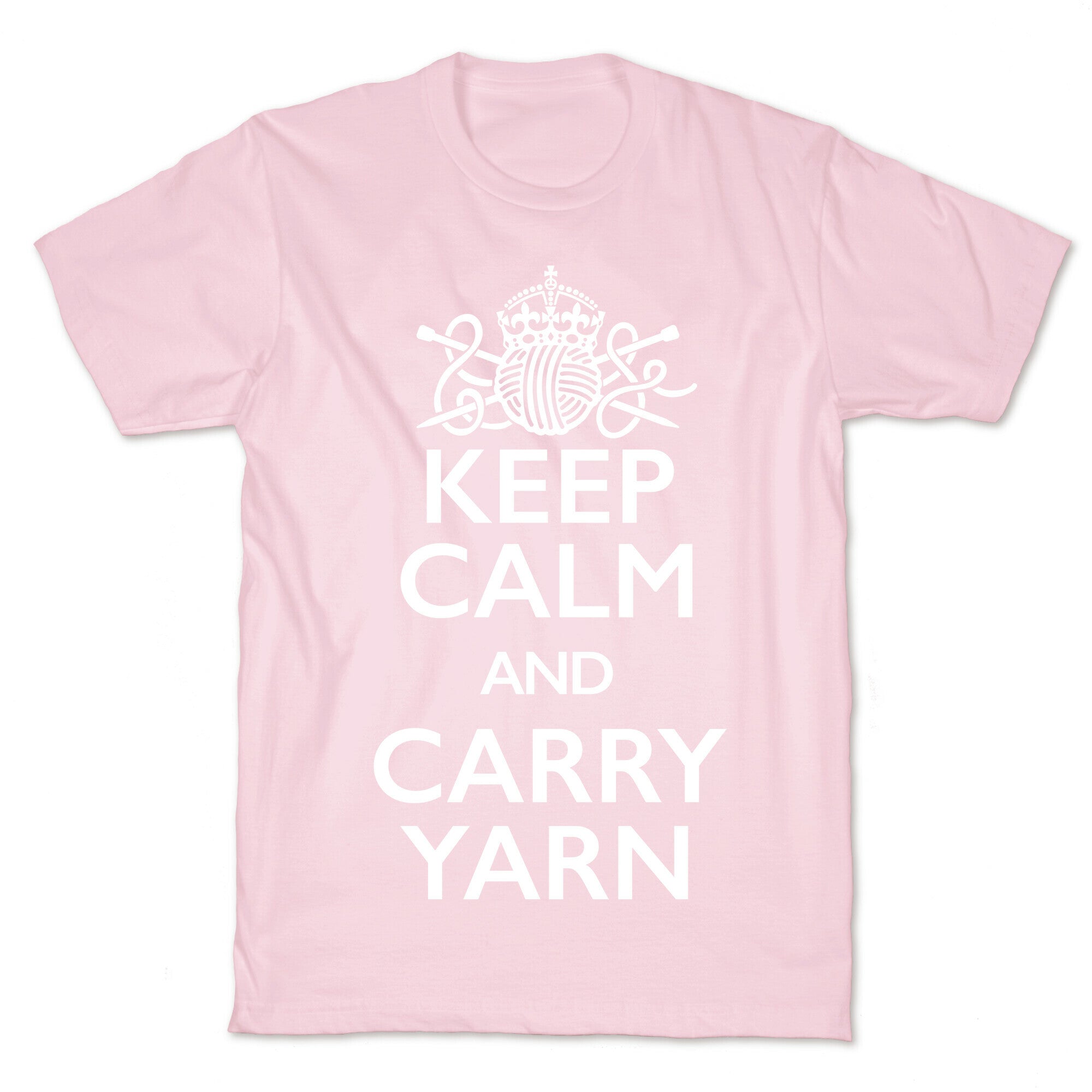Keep Calm And Carry Yarn (Knitting) T-Shirt
