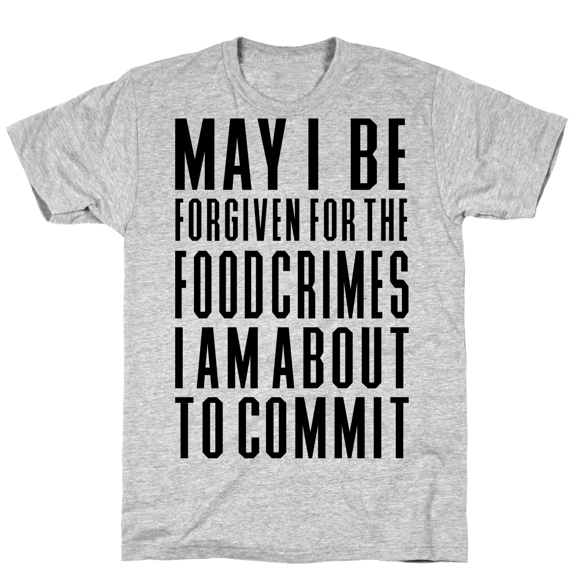 Food Crime T-Shirt