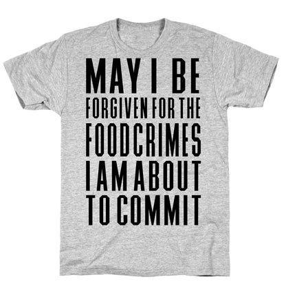 Food Crime T-Shirt