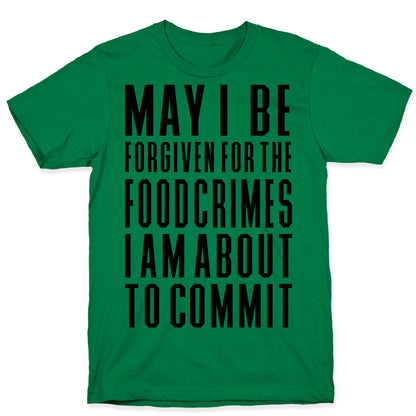 Food Crime T-Shirt