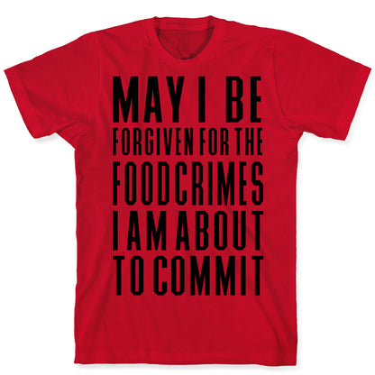 Food Crime T-Shirt