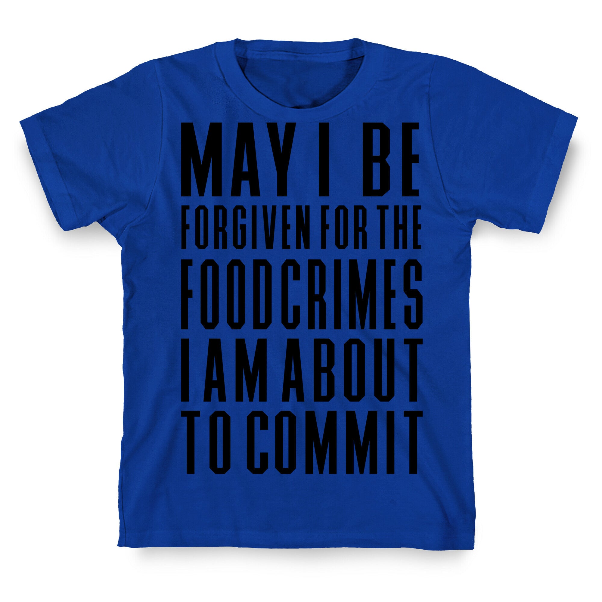 Food Crime T-Shirt
