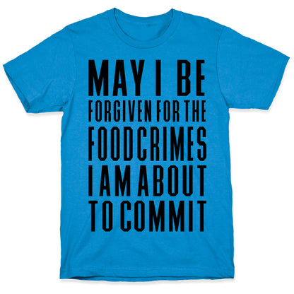 Food Crime T-Shirt