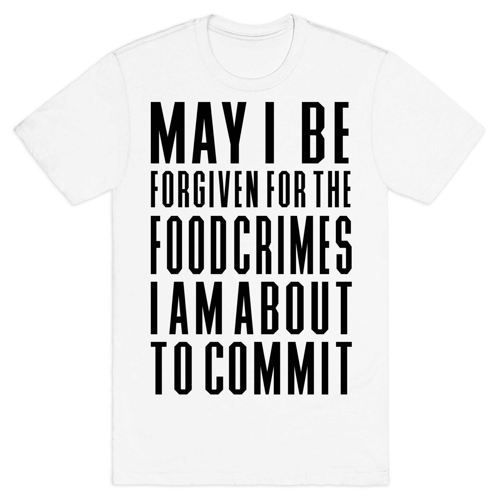 Food Crime T-Shirt