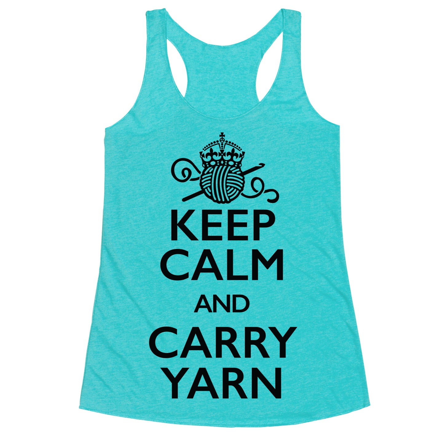 Keep Calm And Carry Yarn (Crochet) Racerback Tank