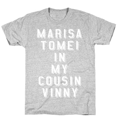 Marisa Tomei In My Cousin Vinny T-Shirt