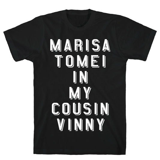 Marisa Tomei In My Cousin Vinny T-Shirt