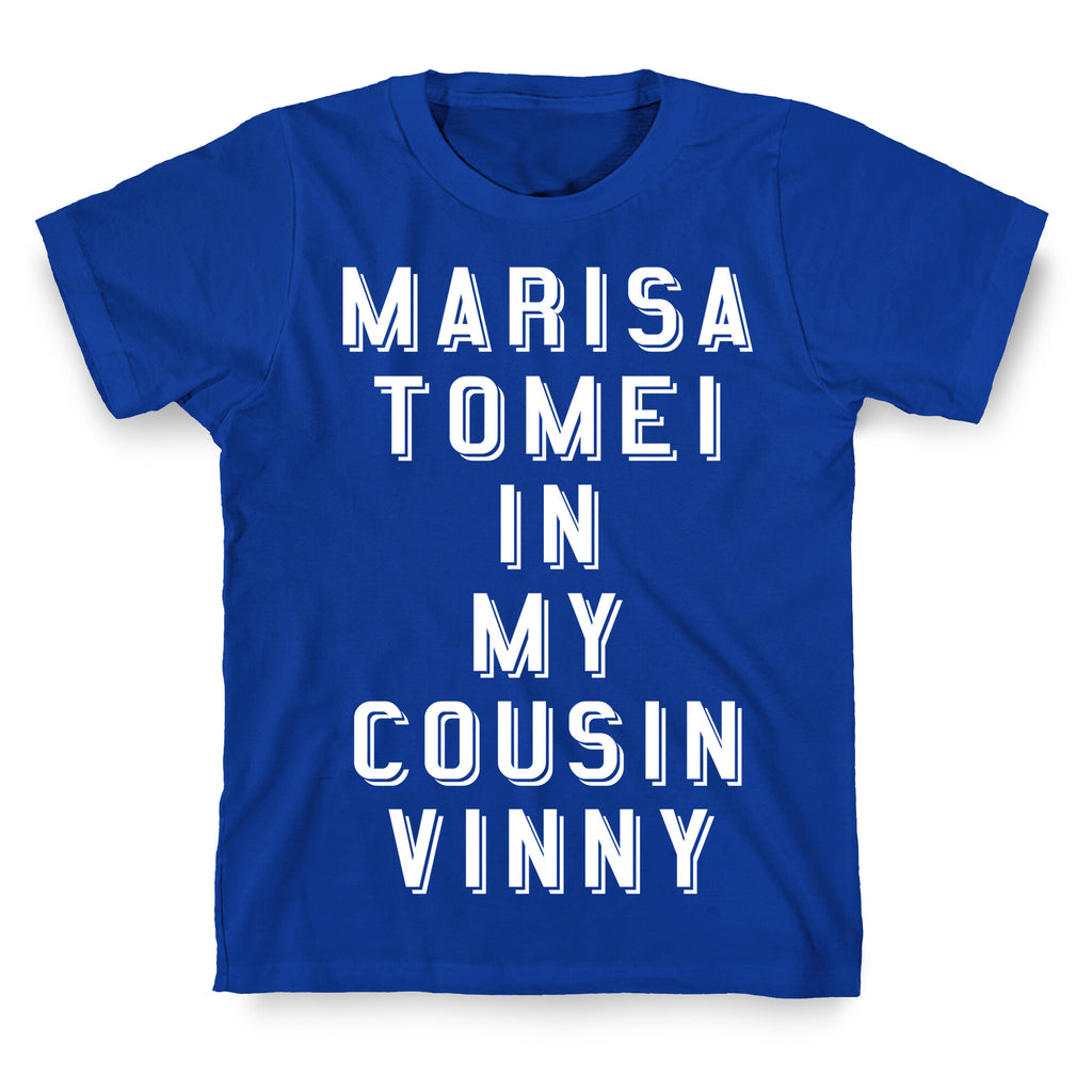 Marisa Tomei In My Cousin Vinny T-Shirt