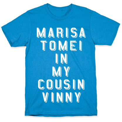 Marisa Tomei In My Cousin Vinny T-Shirt