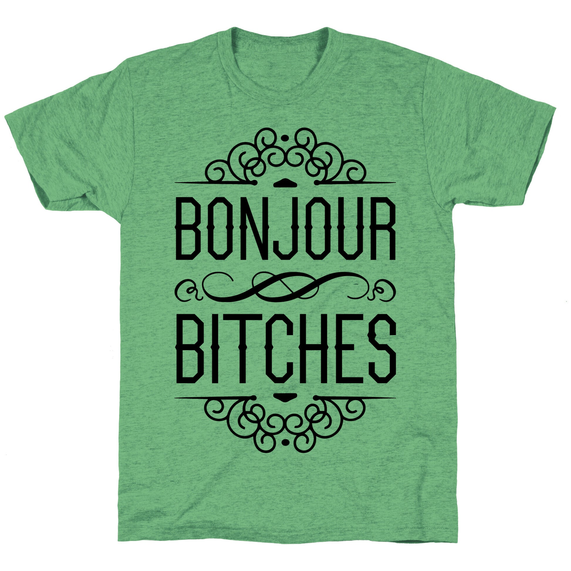 Bonjour Bitches Unisex Triblend Tee